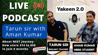 Podcast🎙️with Tarun sir Best Biology teacher 👨🏻‍🏫 podcast neetbiology neetmotivation [upl. by Annahsat]