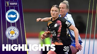 Brighton and Leicester City Battle to Penalty Shootout Drama  Womens League Cup Highlights 2425 [upl. by O'Meara]