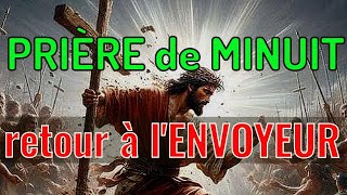 Prière de minuit Retour à lexpediteurDieu vous vengeras après cette prière🙏 partage❤️abonne toi [upl. by Akirdna956]