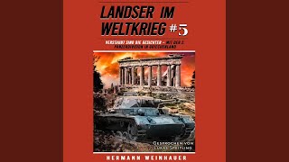 Hauptteil 119  Landser im Weltkrieg 5 Verstaubt sind die Gesichter  Mit der 2 [upl. by Aihsal]