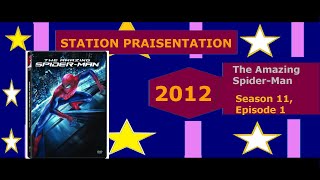 STATION PRAISENTATION The Amazing SpiderMan [upl. by Ainnos]