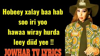 Kiin jaamac hees cusub  halkeen ka helaa  Lyrics 2019  jowhar tv lyrics bishaar [upl. by Hizar]