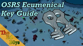 OSRS Ecumenical Key Guide  How I collect Ecumenical Keys [upl. by Calvert]