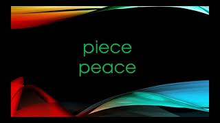 Learn how to spell piece and peace [upl. by Winshell580]