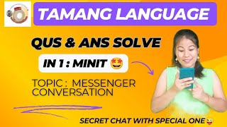 Messenger conversation in Tamang Language  ep  35  Learn with Lamhendo ❤ [upl. by Sanez]