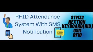 RFID Attendance System With SMS STM32  GSM  RFID  Keyboard HID  Nextion Screen [upl. by Dang]