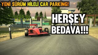 HERŞEY BEDAVA  CAR PARKİNG HİLELİ YENİ SÜRÜM İNDİR  4854 [upl. by Ylrehs]