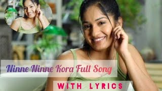 Ninne Ninne kora Full Song With Lyrics  Nachavule Movie  Tanish  Madhavi [upl. by Hairahcez]