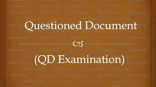 Questioned Document Examination Introductory [upl. by Mitman]