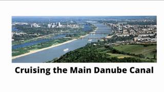 The wonder of the main Danube Canal [upl. by Johnathan873]