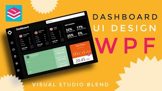 WPF Tutorial  DASHBOARD design in Visual studio blend  Handy Controls  Live Charts  User Control [upl. by Ringsmuth]