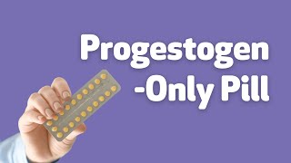 The ProgestogenOnly Pill In 60 Seconds [upl. by Melissa630]