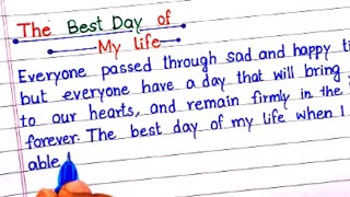 Essay on The Best Day in my life  A memorable day in my life essay [upl. by Toms]