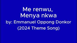 Merenwu Menya Nkwa Official Lyrics Pentecost Song [upl. by Acul489]