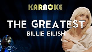 Billie Eilish  THE GREATEST Karaoke [upl. by Mercado]