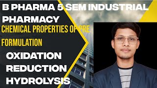 B PHARMA 5 semester Industrial pharmacy unit 1 part 3 chemical properties of preformulation [upl. by Ymiaj]