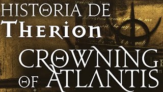 Therion La Historia de Crowning Of Atlantis [upl. by Nilam134]