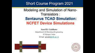 Day4 Video3 Sentaurus TCAD Demonstration [upl. by Phillada]