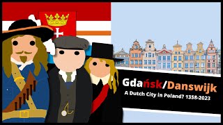 A Dutch City in Poland  The Forgotten Dutch History of GdańskDanswijk 13582023 [upl. by Vieva]