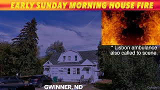 BREAKING NEWS Report Of Early Sunday Morning House Fire In Gwinner North Dakota [upl. by Light]