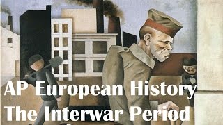 The Interwar Period AP European History [upl. by Acim44]