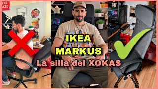 👌🏻¡ME COMPRO la SILLA del XOKAS IKEA MARKUS en 2024  ¡CALIDAD PRECIO TOP👌🏻 [upl. by Yesnyl]