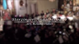 Sterzinger Andachtsjodler  arr Roland Fidler [upl. by Annovahs]