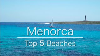 Top 5 Beaches Menorca Minorca [upl. by Etnuad]