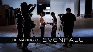 The Making of Evenfall [upl. by Notsnarc]