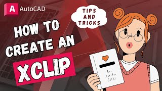 How to create an XCLIP in AutoCAD  XCLIP amp XCLIPFRAME Command  Tips amp Tricks [upl. by Ottilie]