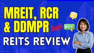 MREIT RCR and DDMPR REVIEW  Should You Buy These REITs [upl. by Grose142]