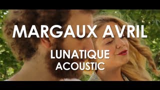 Margaux Avril  Lunatique  Acoustic  Live in Paris [upl. by Ellora76]