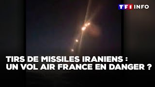 Tirs de missiles iraniens  un vol Air France en danger [upl. by Simons]