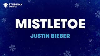 Justin Bieber  Mistletoe Karaoke With Lyrics [upl. by Ajuna]