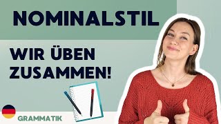 Nominalstil und Nominalisierung im Deutschen  Wir üben zusammen [upl. by Gadmon284]