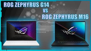 ASUS ROG ZEPHYRUS G14 VS ASUS ROG ZEPHYRUS M16 [upl. by Karli808]