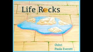 Life Rocks A Book for Children’s WellnessWords by Oshri Art by Paula Everett Music by Nick Young [upl. by Gimble]