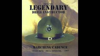 Marching Cadence  Original Legendary Drill Instructor [upl. by Letnohs]