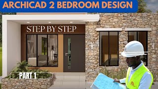 Complete Guide to Designing a 2Bedroom Modern House in ArchiCAD [upl. by Dannie]