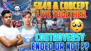 SK49 amp Concept LIVE TOGETHER IN SAME LOBBY 😱 CONTROVERSY ENDED OR NOT  PUBGM NEPAL  GAURABYT [upl. by Husein]