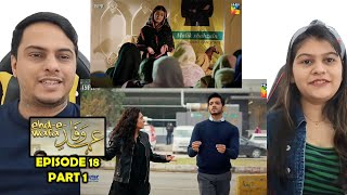 EhdeWafa Episode 18 Part 1 [upl. by Bounds]