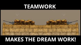 Teamwork Makes the Dream Work [upl. by Dalila]