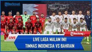 🔴 LIVE LAGA MALAM INI Timnas Indonesia Vs Bahrain AISCORE [upl. by Wrdna]