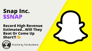 Snap Inc stock SNAP Reporting Earnings After The Bell  Highest Revenue Estimates Ever [upl. by Golden]