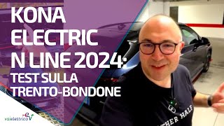 Kona Electric N Line 2024 Test sulla TrentoBondone [upl. by Adnac]