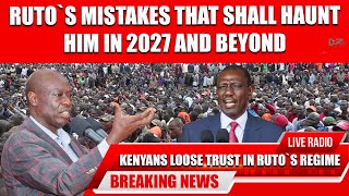 RUTOS MISTAKES THAT SHALL HAUNT HIM IN 2027 AND BEYOND podcast kenya [upl. by Nimocks]