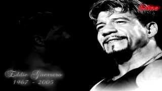 Eddie Guerrero  Im already home [upl. by Cooperstein]