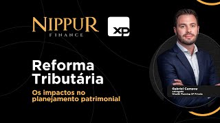 Webinar Reforma Tributária  Os impactos no planejamento patrimonial [upl. by Ramey106]