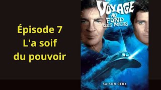 2x07 La soif du pouvoir VF voyage au fond des mers [upl. by Noxid]