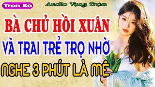 Truyện Ngắn Đời Thực Cực Hay  BÀ CHỦ VÀ TRAI TRẺ TRỌ NHỜtrending youtubeshorts travel [upl. by Pelligrini]